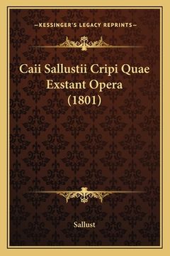 portada Caii Sallustii Cripi Quae Exstant Opera (1801) (en Latin)