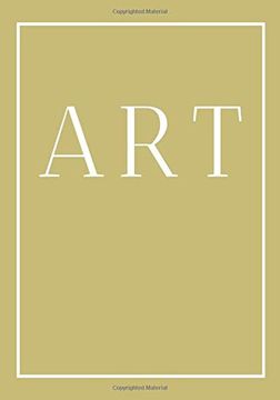 portada Art: A Decorative Book for Coffee Tables, Bookshelves and end Tables: Stack Style Decor Books to add Home Decor to Bedrooms, Lounges and More: Gold. Book Ideal for Your own Home or as a Gift. (en Inglés)