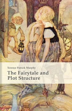 portada The Fairytale and Plot Structure (en Inglés)