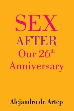 portada Sex After Our 26th Anniversary (en Inglés)