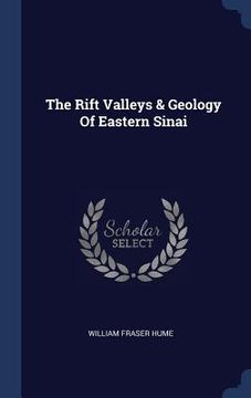 portada The Rift Valleys & Geology Of Eastern Sinai