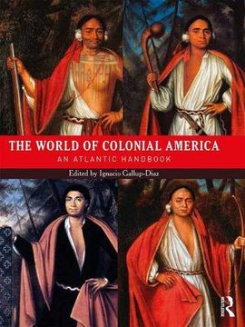 portada The World of Colonial America: An Atlantic Handbook (in English)