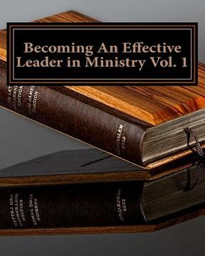 portada Becoming An Effective Leader in Ministry (en Inglés)