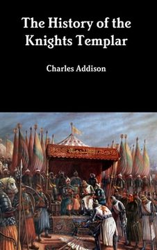 portada The History of the Knights Templar (en Inglés)