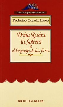 portada Doña Rosita La Soltera O El Lenguaje De Las Flores (in Spanish)