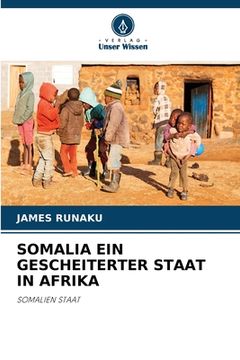portada Somalia Ein Gescheiterter Staat in Afrika (en Alemán)