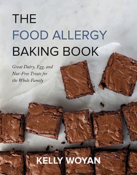 portada The Food Allergy Baking Book: Great Dairy-, Egg-, and Nut-Free Treats for the Whole Family