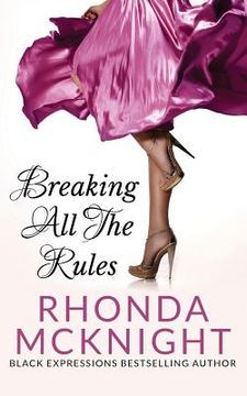 portada Breaking All The Rules (in English)