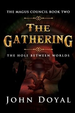 portada The Gathering: The Hole Between Worlds (en Inglés)