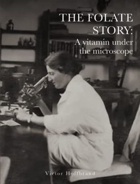 portada The Folate Story: A Vitamin Under the Microscope (in English)