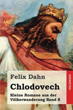 portada Chlodovech: Kleine Romane aus der Völkerwanderung Band 8 (German Edition)