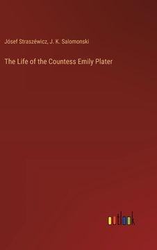 portada The Life of the Countess Emily Plater (en Inglés)