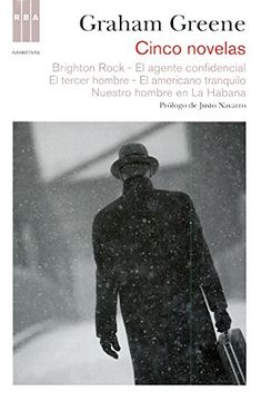 portada Cinco Novelas (Brighton Rock, el Agente Confidencial, el Tercer Hombre, el Americano Impasible y Nuestro Hombre en la Habana)