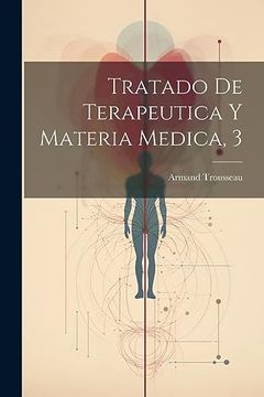 portada Tratado de Terapeutica y Materia Medica, 3 (in Spanish)