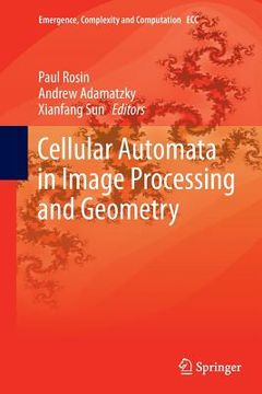 portada Cellular Automata in Image Processing and Geometry (in English)