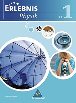 portada Erlebnis Physik - Ausgabe 2007 für Realschulen in Niedersachsen: Schülerband 1 (en Alemán)
