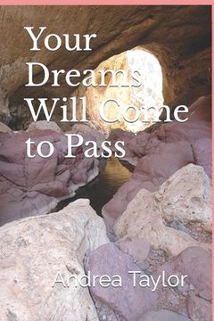 portada Your Dreams Will Come to Pass (en Inglés)