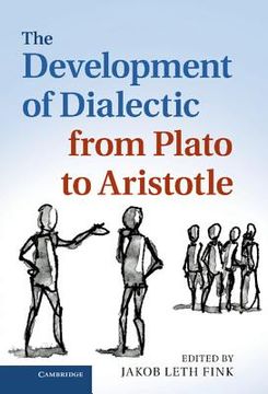 portada The Development of Dialectic From Plato to Aristotle (en Inglés)