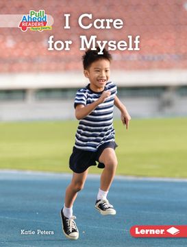 portada I Care for Myself (i Care (Pull Ahead Readers People Smarts ― Nonfiction)) 