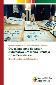 portada O Desempenho do Setor Automotivo Brasileiro Frente à Crise Econômica: Crise Econômica do Subprime