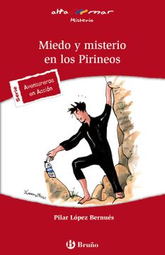 portada Miedo y Misterio en los Pirineos (Castellano - a Partir de 12 Años - Altamar) (in Spanish)