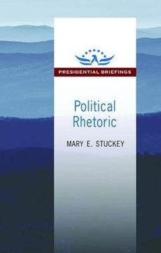 portada Political Rhetoric: A Presidential Briefing Book (Presidential Briefings Series) (en Inglés)