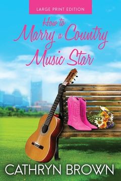 portada How to Marry a Country Music Star 