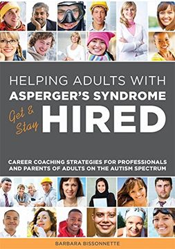 portada Galley Helping Adults with Asperger's Syndrome Get & Stay Hired: Career Coaching Strategies for Professionals and Parents of Adults on the Autism Spec (en Inglés)