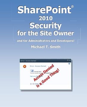 portada SharePoint 2010 Security for the Site Owner: and for Administrators and Developers!