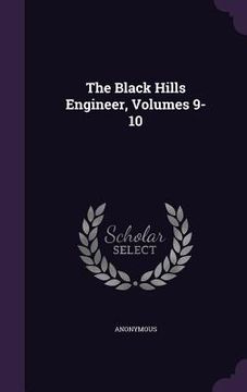portada The Black Hills Engineer, Volumes 9-10