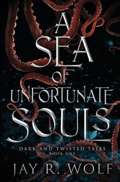 portada A sea of Unfortunate Souls (Dark and Twisted Tales) (en Inglés)