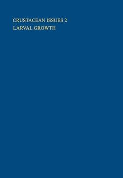 portada Crustacean Issues 2: Larval Growth (en Inglés)