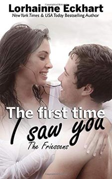 portada The First Time i saw you (The Friessens) (en Inglés)