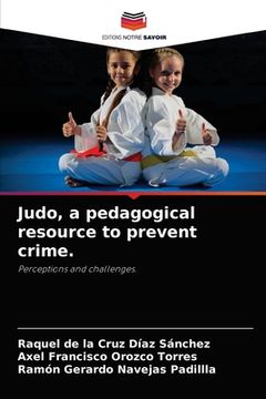 portada Judo, a pedagogical resource to prevent crime. (in English)