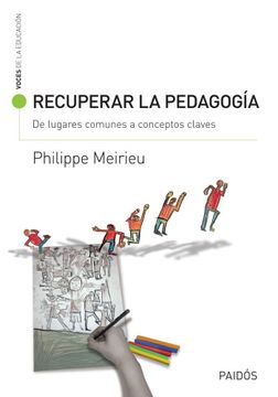 portada Recuperar la Pedagogia (in Spanish)