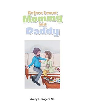 portada Before i Meet Mommy and Daddy (en Inglés)