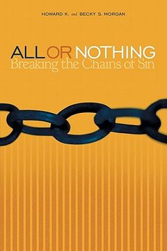 portada all or nothing: breaking the chains of sin (en Inglés)