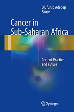 portada Cancer in Sub-Saharan Africa: Current Practice and Future (en Inglés)