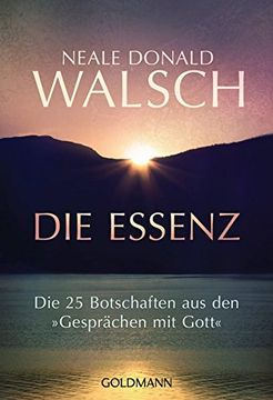 portada Die Essenz: Die 25 Botschaften aus den Gesprächen mit Gott (in German)
