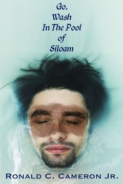 portada Go, Wash In The Pool of Siloam (en Inglés)