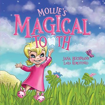 portada Mollie'S Magical Tooth: A Tooth Fairy Magic Land Adventure (en Inglés)