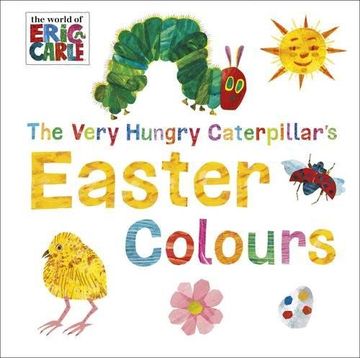 portada The Very Hungry Caterpillar's Easter Colours (World of Eric Carle) (in English)