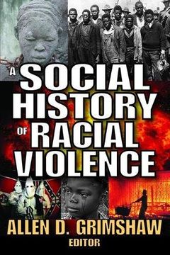 portada A Social History of Racial Violence (en Inglés)