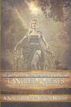 portada Tangled Quests: The Dynasty Realms I: Tangled Quests (en Inglés)