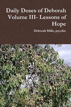 portada Daily Doses of Deborah Volume III- Lessons of Hope (en Inglés)