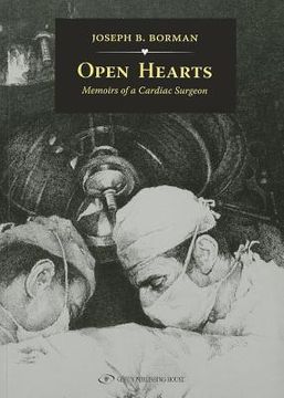 portada Open Hearts: Memoirs of a Cardiac Surgeon 