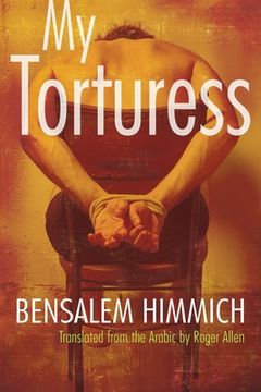 portada My Torturess (Middle East Literature in Translation) (in English)
