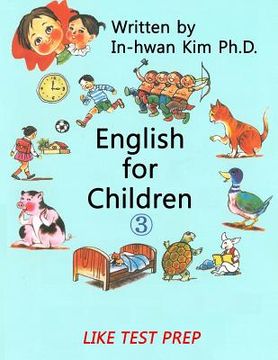 portada English for Children 3: Basic Level English (ESL/EFL) Text Book (en Inglés)