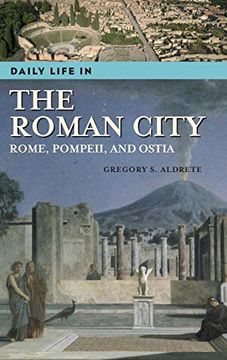 portada Daily Life in the Roman City: Rome, Pompeii, and Ostia (en Inglés)