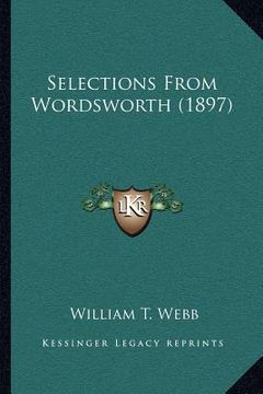 portada selections from wordsworth (1897) (en Inglés)